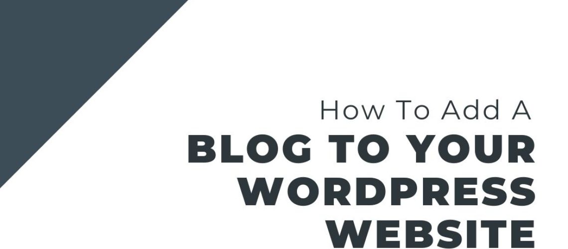 how to add a blog to your wordpress website